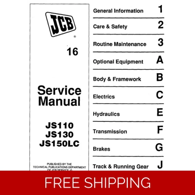 JCB JS110, JS130, JS150LC EXCAVATOR SERVICE REPAIR MANUAL JCB JS110, JS130, JS150LC EXCAVATOR SERVICE REPAIR MANUAL